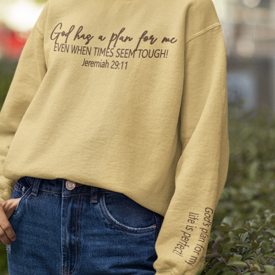 God Has a Plan Sweatshirt