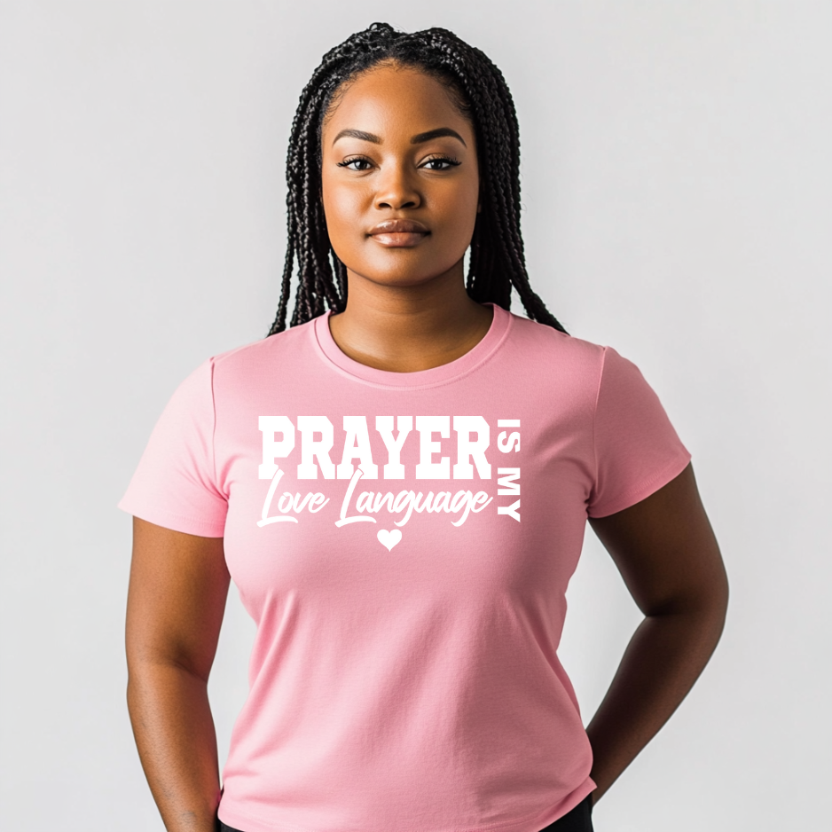 Prayer Is My Love Language