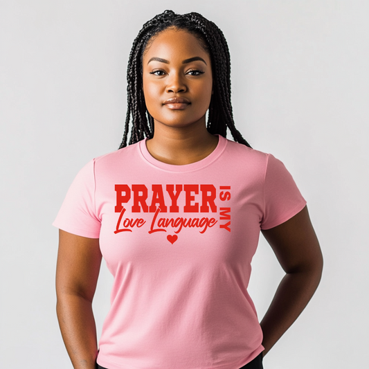 Prayer Is My Love Language